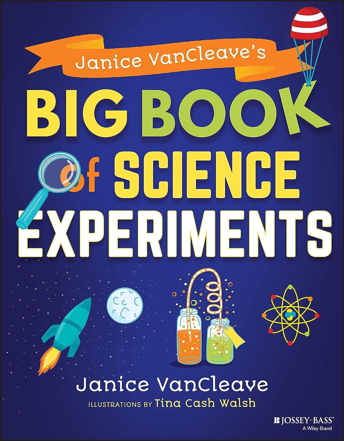 Janice VanCleave's Big Book of Science Experiments cover