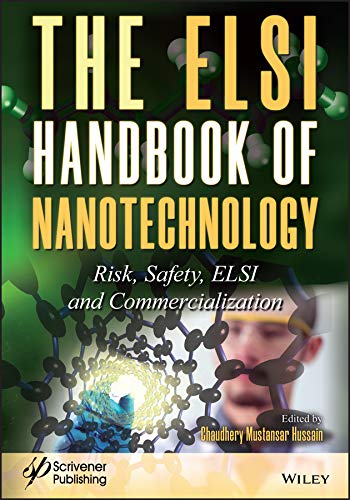 The ELSI Handbook of Nanotechnology: Risk, Safety, ELSI and Commercialization cover