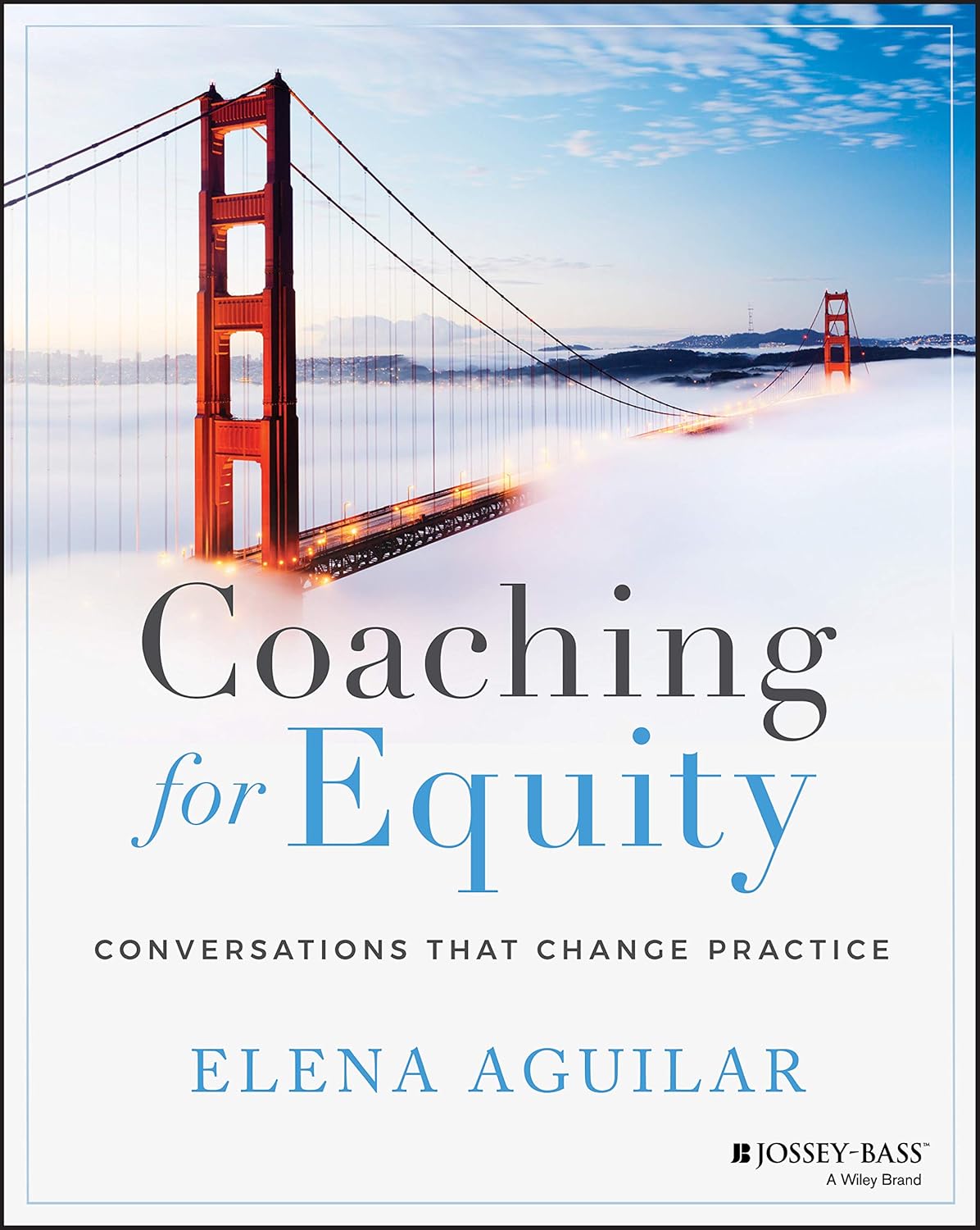 Coaching for Equity: Conversations That Change Practice cover