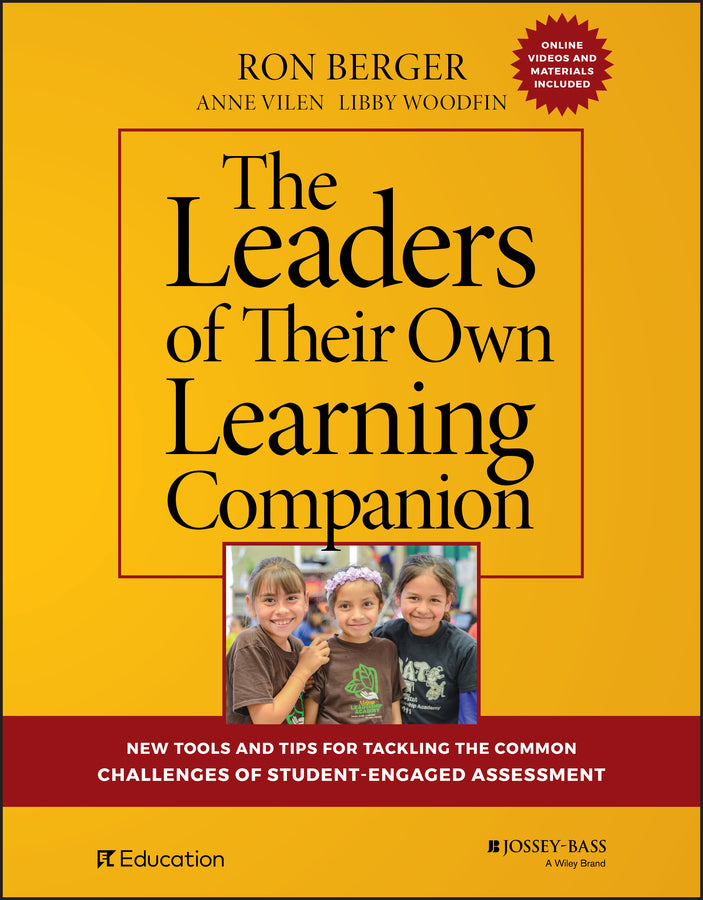 The Leaders of Their Own Learning Companion: New Tools and Tips for Tackling the Common Challenges of Student-Engaged Assessment cover