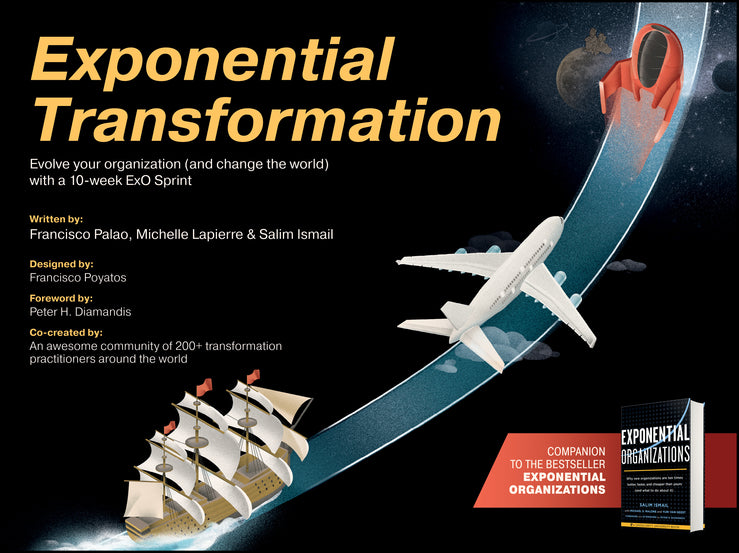 Exponential Transformation: Evolve Your Organization (and Change the World) With a 10-Week ExO Sprint cover
