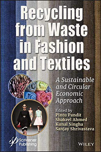 Recycling from Waste in Fashion and Textiles: A Sustainable and Circular Economic Approach cover
