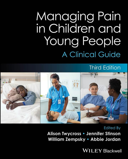 Managing Pain in Children and Young People: A Clinical Guide cover