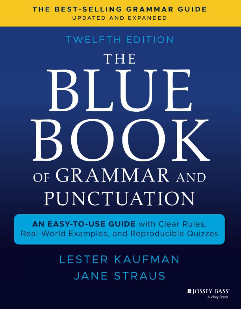 The Blue Book of Grammar and Punctuation: An Easy-to-Use Guide with Clear Rules, Real-World Examples, and Reproducible Quizzes cover