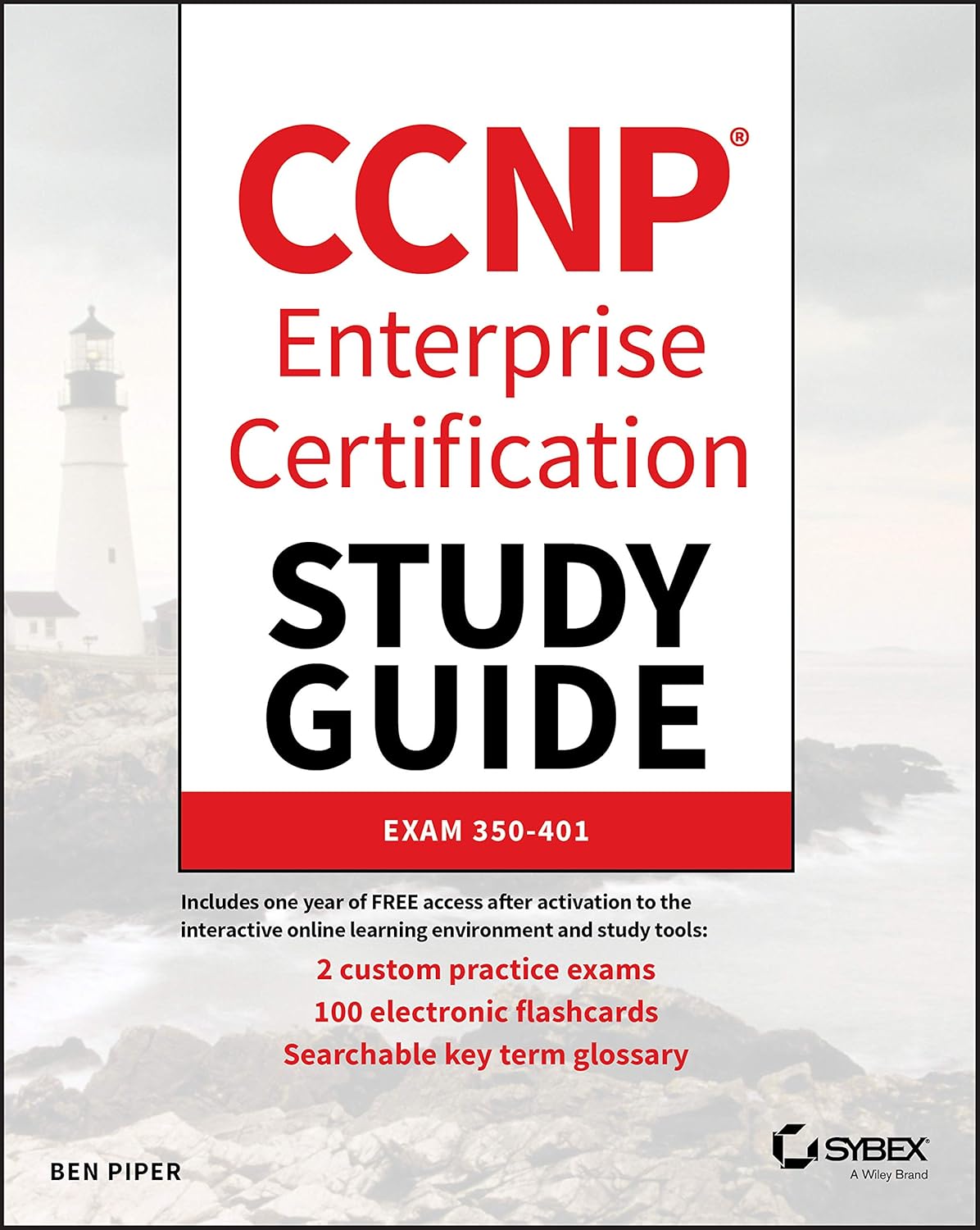 CCNP Enterprise Certification Study Guide: Implementing and Operating Cisco Enterprise Network Core Technologies: Exam 350-401 cover