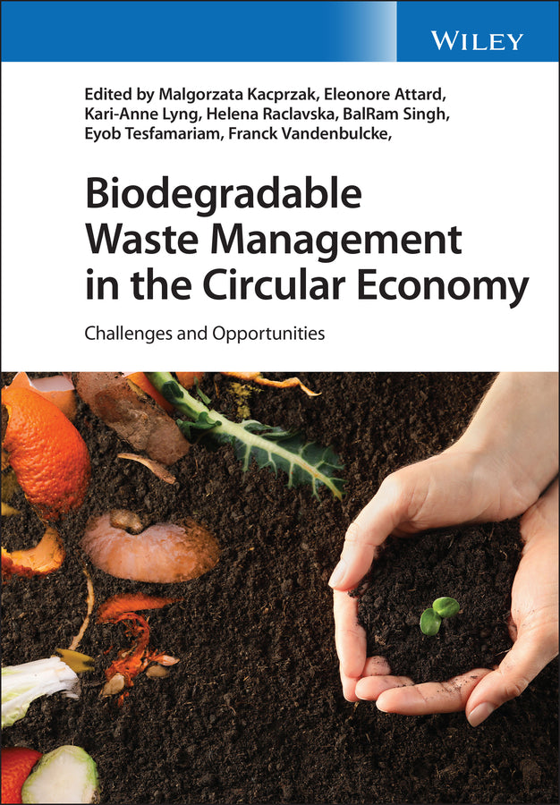 Biodegradable Waste Management in the Circular Economy: Challenges and Opportunities cover