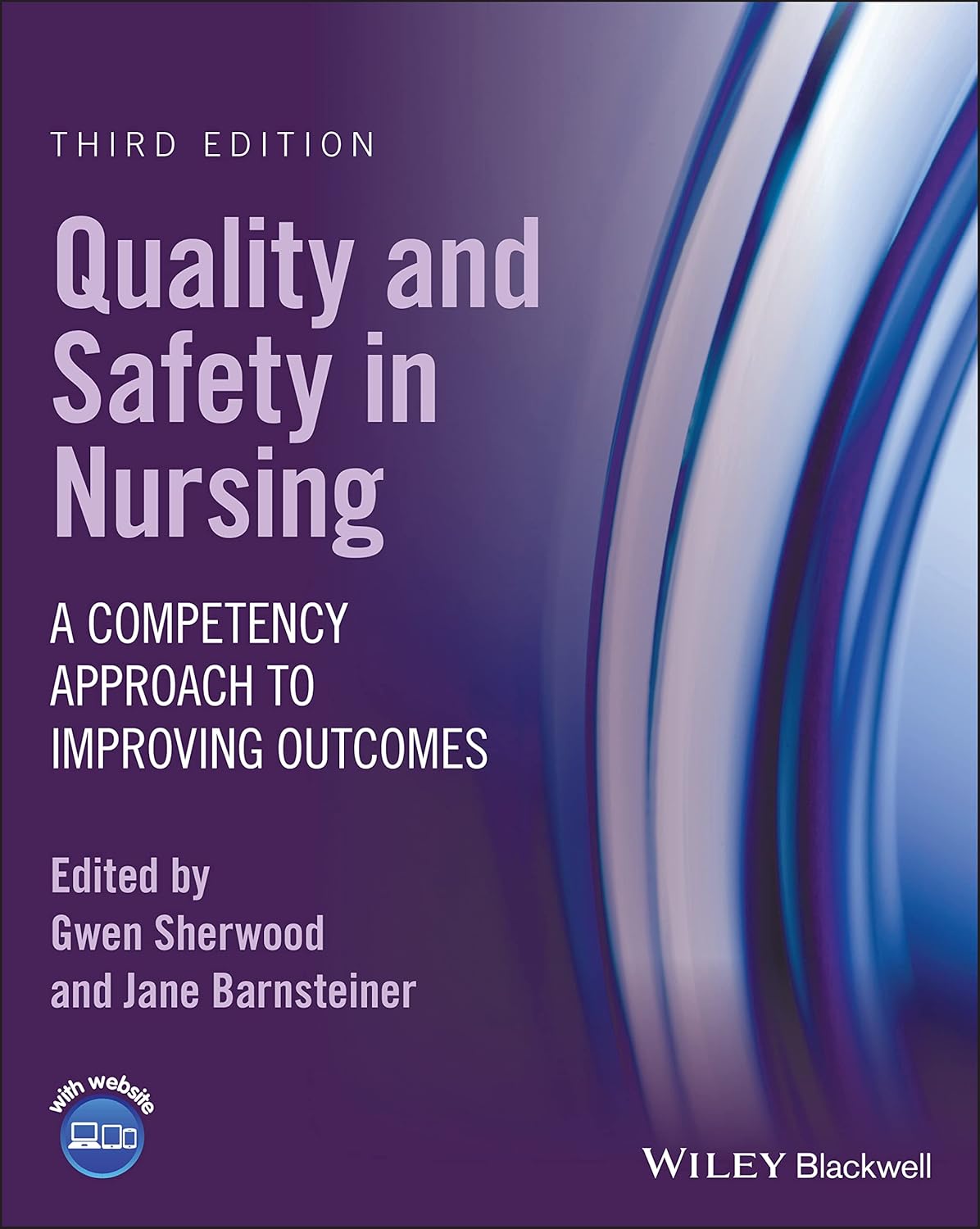 Quality and Safety in Nursing: A Competency Approach to Improving Outcomes cover