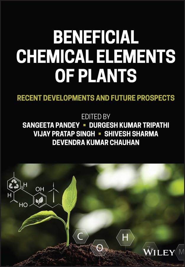 Beneficial Chemical Elements of Plants: Recent Developments and Future Prospects cover
