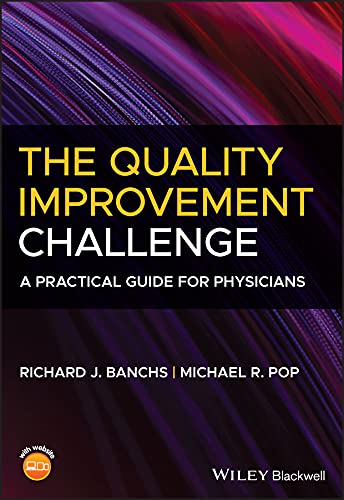 The Quality Improvement Challenge: A Practical Guide for Physicians cover