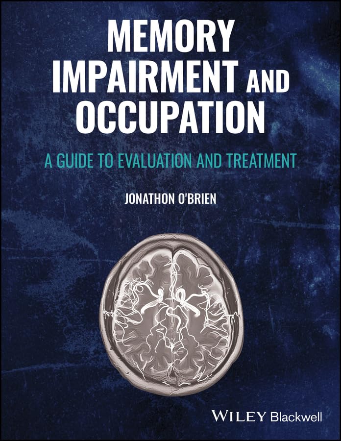 Memory Impairment and Occupation: A Guide to Evaluation and Treatment cover