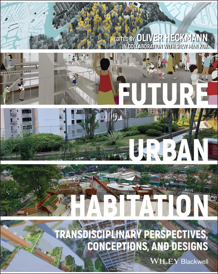 Future Urban Habitation: Transdisciplinary Perspectives, Conceptions, and Designs cover