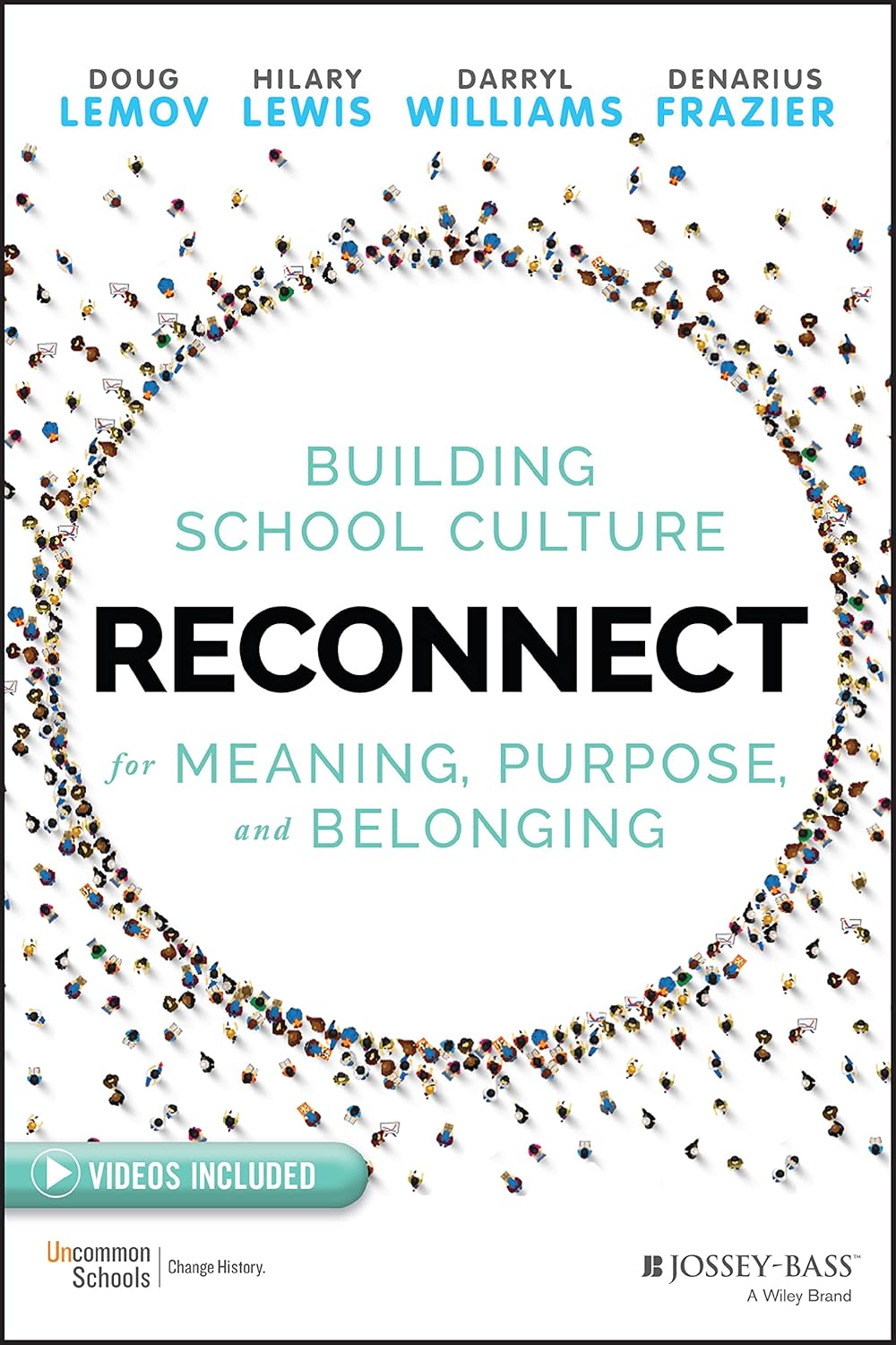 Reconnect: Building School Culture for Meaning, Purpose, and Belonging cover