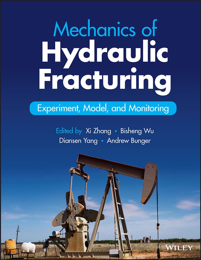 Mechanics of Hydraulic Fracturing: Experiment, Model, and Monitoring cover
