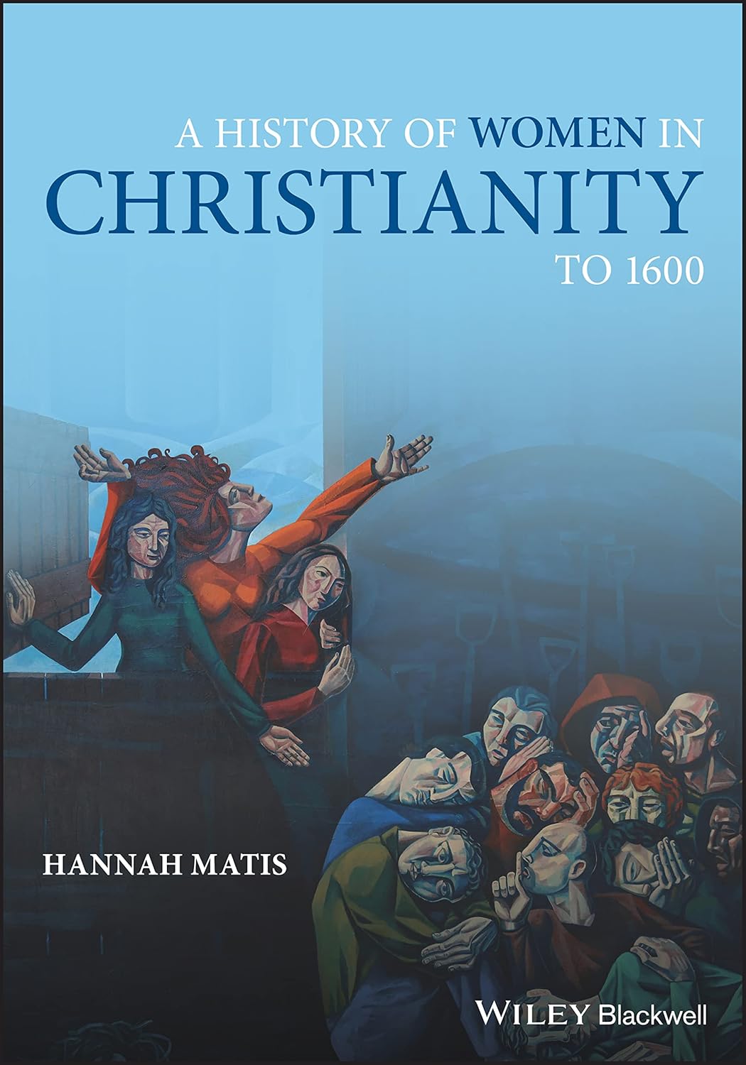 A History of Women in Christianity to 1600 cover