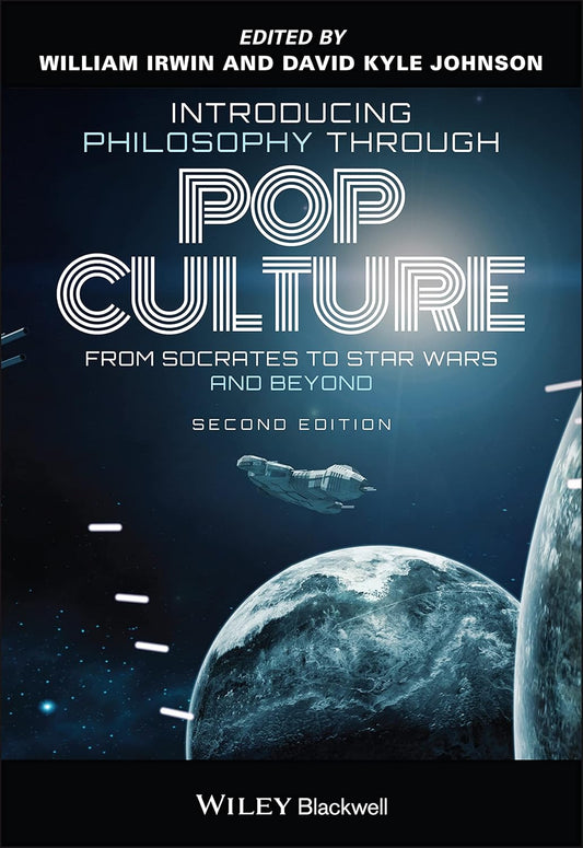 Introducing Philosophy Through Pop Culture: From Socrates to Star Wars and Beyond cover