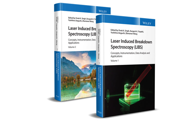 Laser Induced Breakdown Spectroscopy (LIBS): Concepts, Instrumentation, Data Analysis and Applications, 2 Volume Set cover