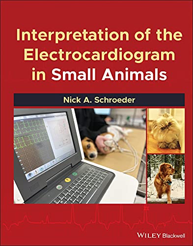 Interpretation of the Electrocardiogram in Small Animals cover