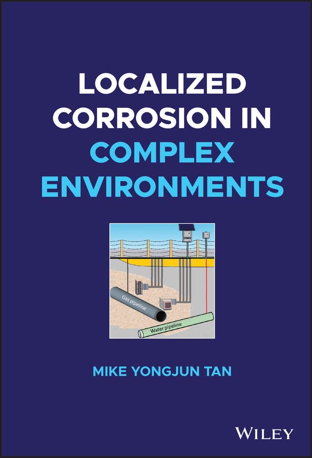 Localized Corrosion in Complex Environments cover