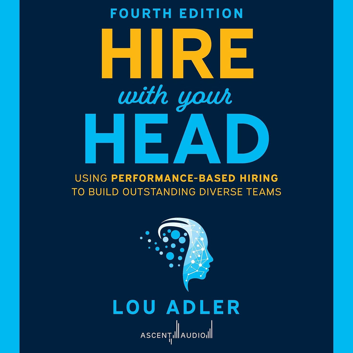 Hire With Your Head