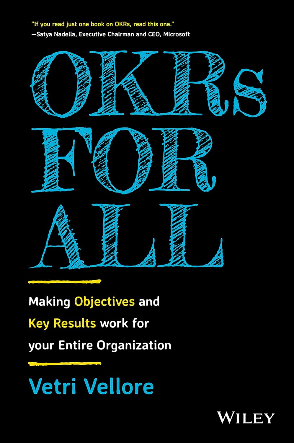 OKRs for All: Making Objectives and Key Results Work for your Entire Organization cover