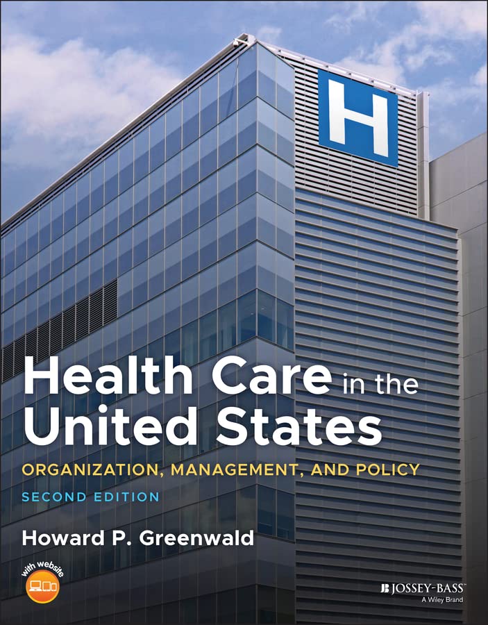 Health Care in the United States: Organization, Management, and Policy cover
