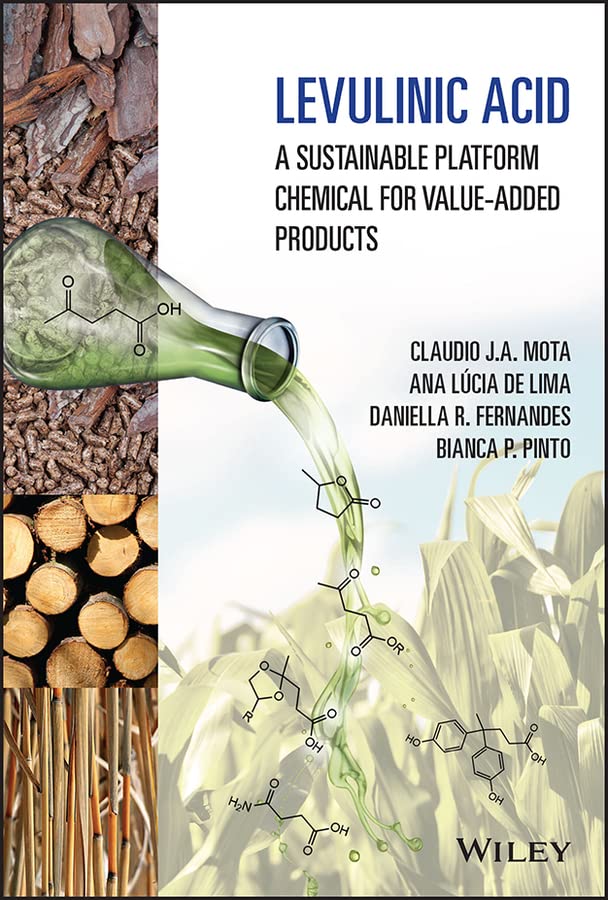 Levulinic Acid: A Sustainable Platform Chemical for Value-Added Products cover