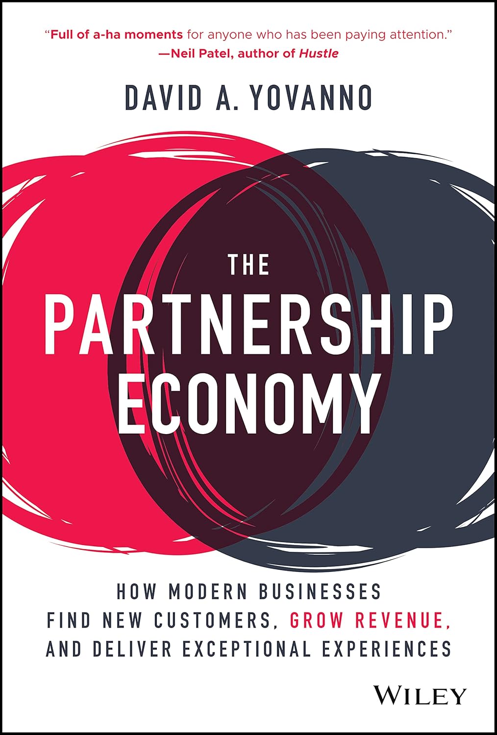 The Partnership Economy: How Modern Businesses Find New Customers, Grow Revenue, and Deliver Exceptional Experiences cover
