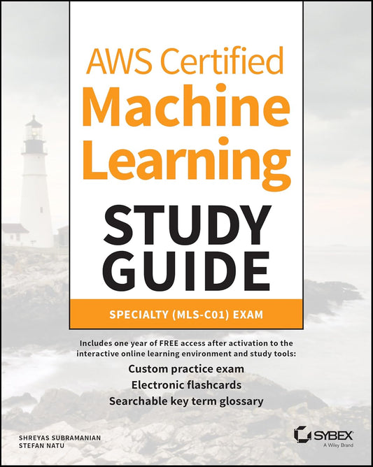 AWS Certified Machine Learning Study Guide: Specialty (MLS-C01) Exam cover
