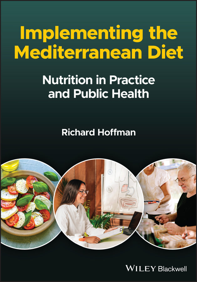 Implementing the Mediterranean Diet: Nutrition in Practice and Public Health cover