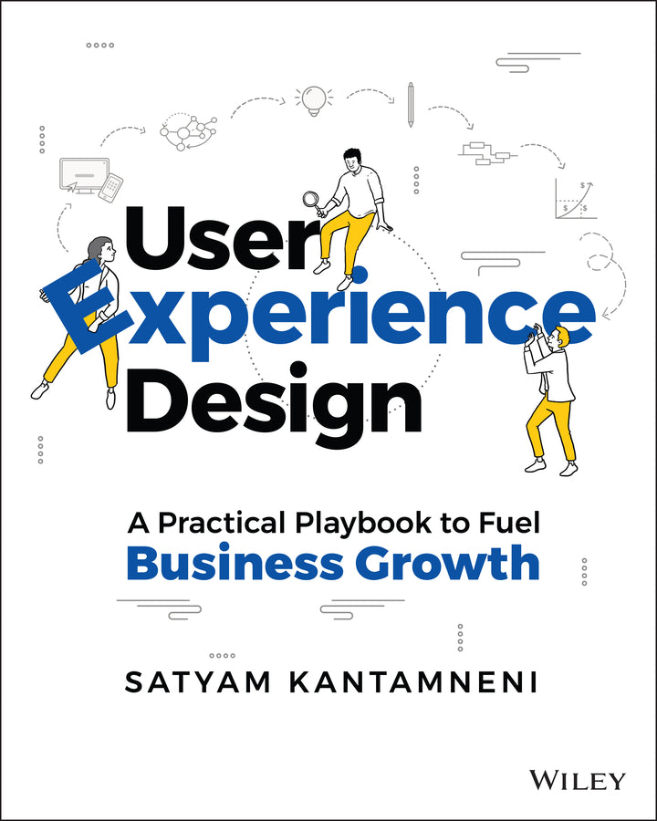 User Experience Design: A Practical Playbook to Fuel Business Growth cover