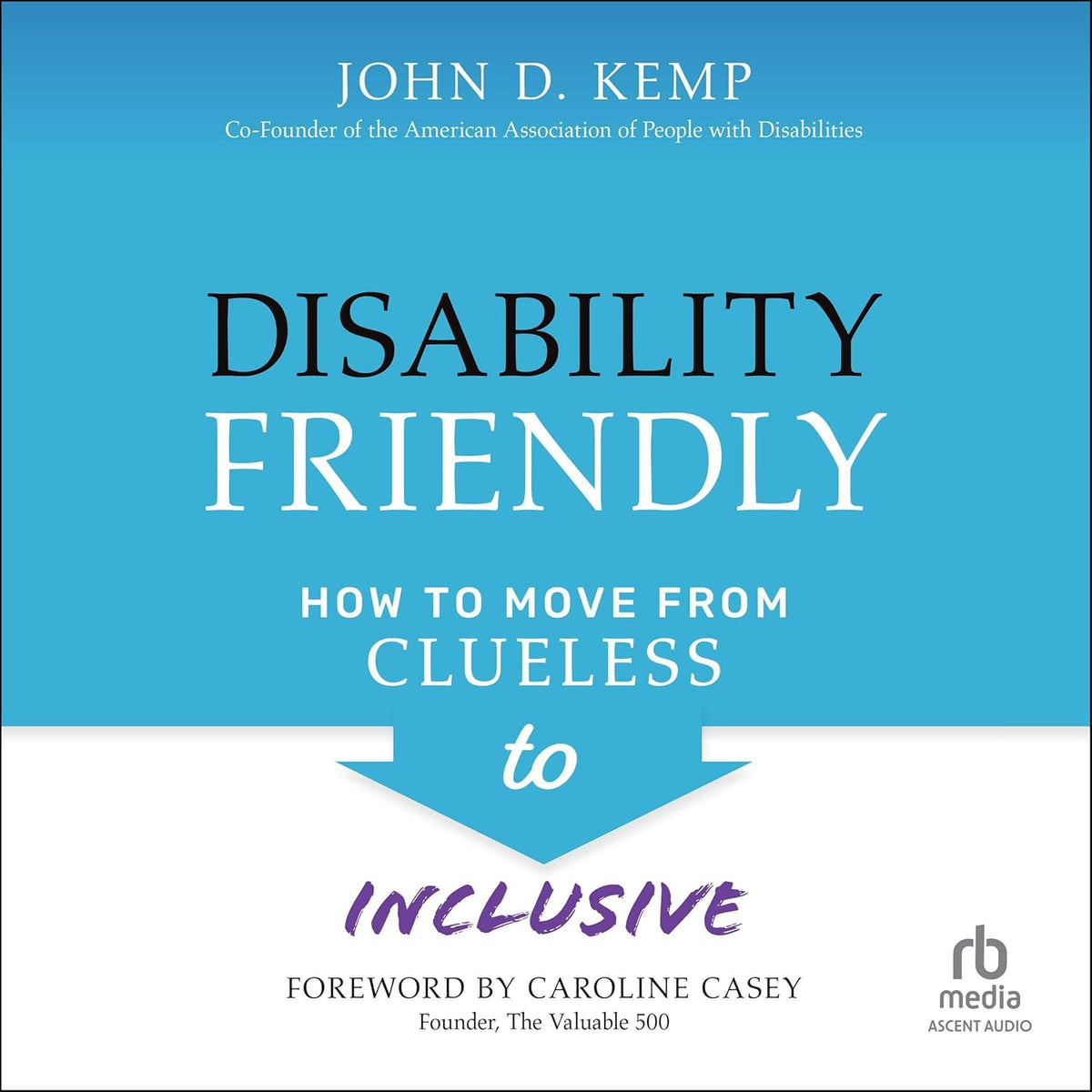 Disability Friendly: How to Move from Clueless to Inclusive cover