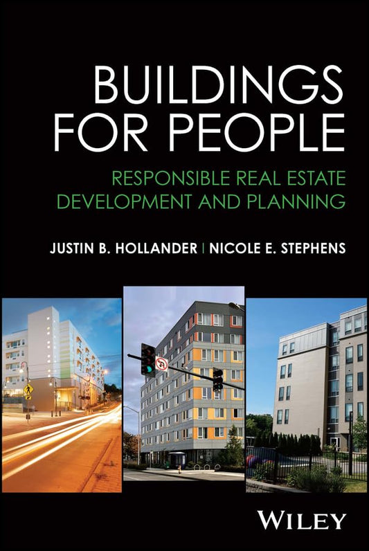Buildings for People: Responsible Real Estate Development and Planning cover