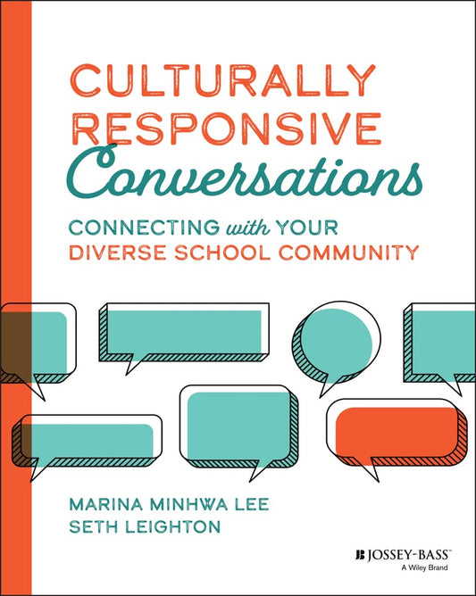 Culturally Responsive Conversations: Connecting with Your Diverse School Community cover