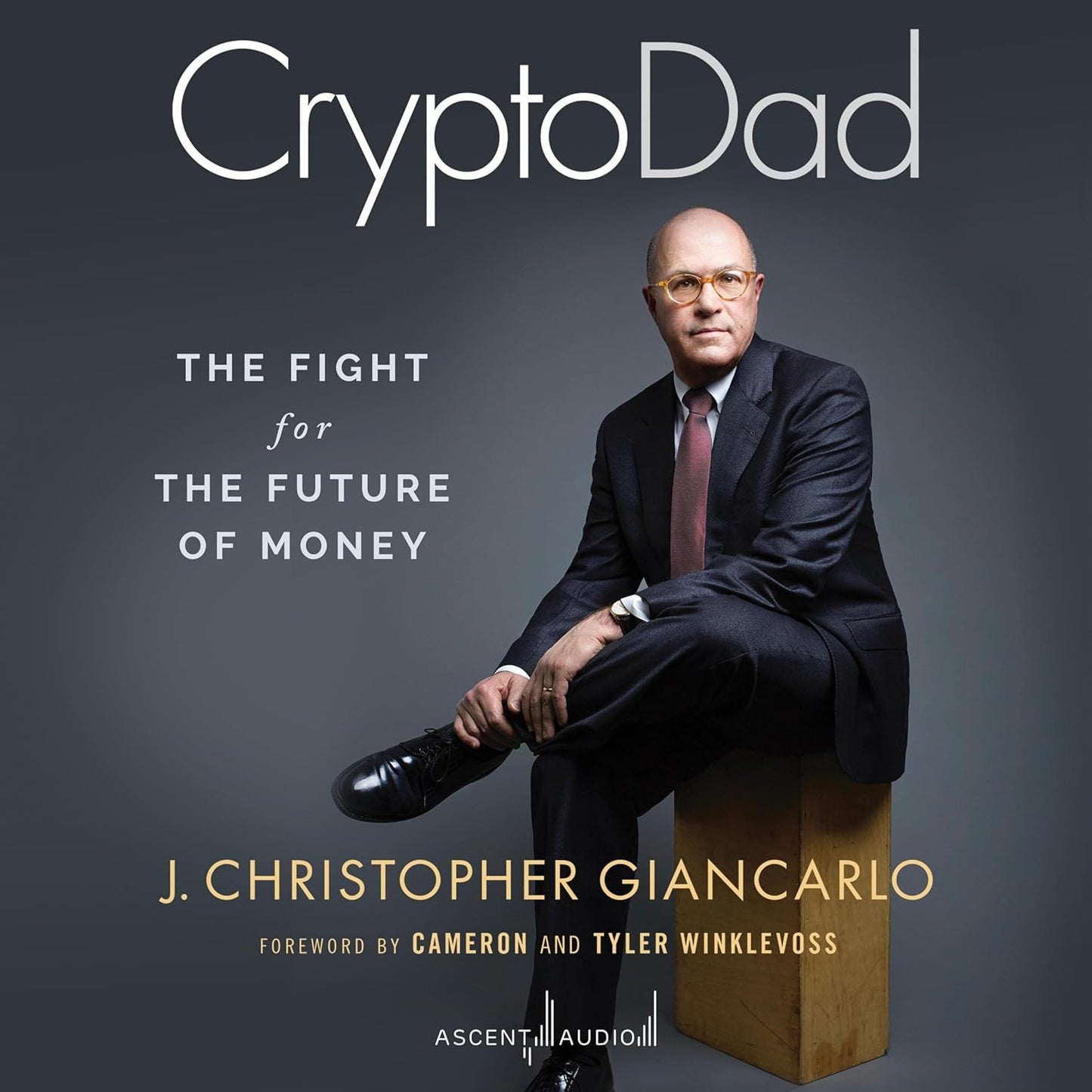 CryptoDad: The Fight for the Future of Money cover
