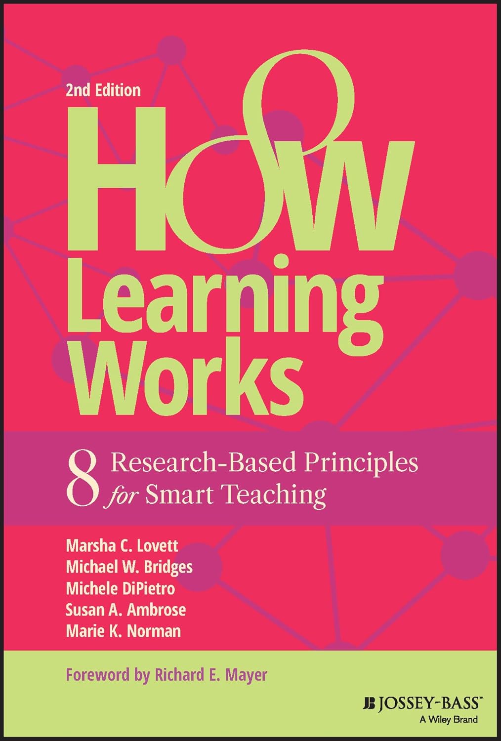 How Learning Works: Eight Research-Based Principles for Smart Teaching cover