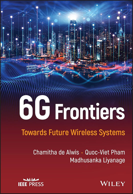 6G Frontiers: Towards Future Wireless Systems cover