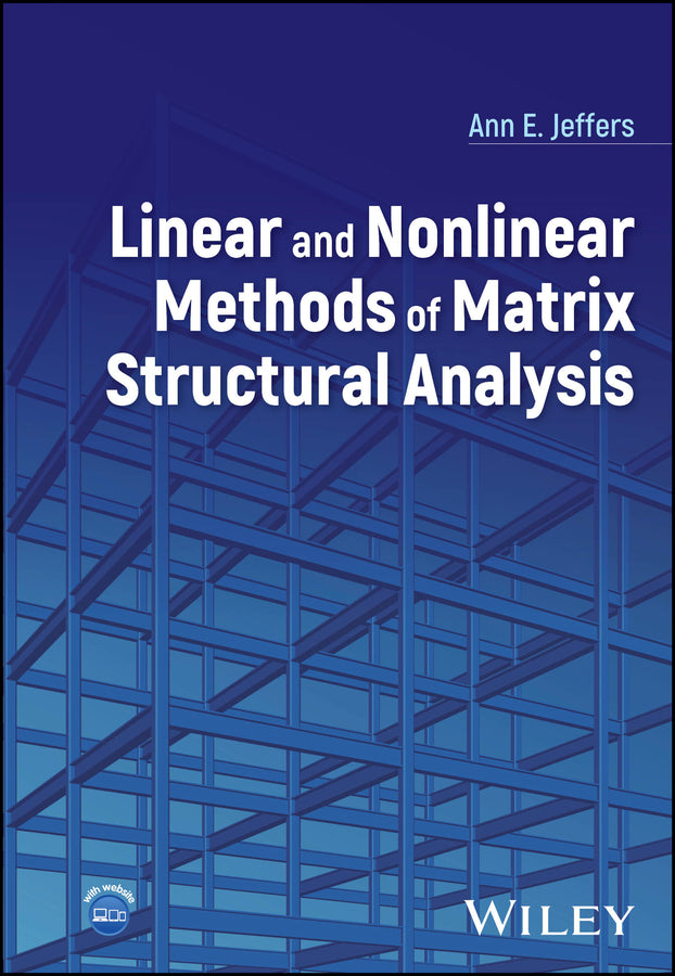 Linear and Nonlinear Methods of Matrix Structural Analysis cover