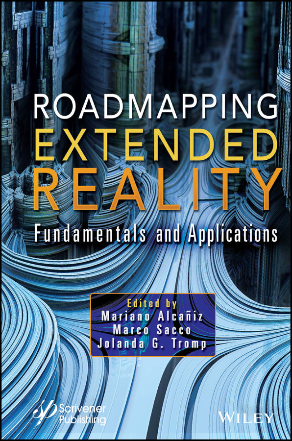 Roadmapping Extended Reality: Fundamentals and Applications cover
