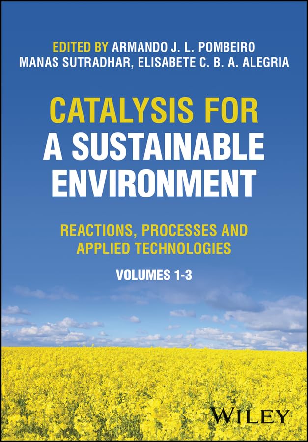 Catalysis for a Sustainable Environment: Reactions, Processes and Applied Technologies, 3 Volume Set cover