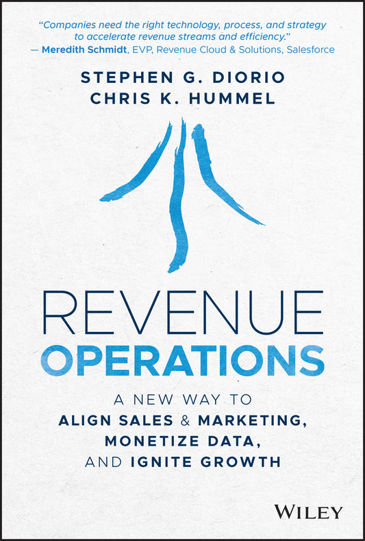 Revenue Operations: A New Way to Align Sales & Marketing, Monetize Data, and Ignite Growth cover