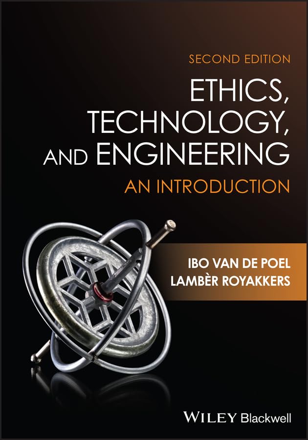 Ethics, Technology, and Engineering: An Introduction cover