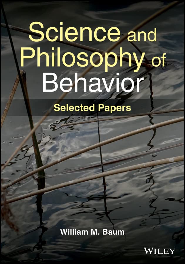 Science and Philosophy of Behavior: Selected Papers cover