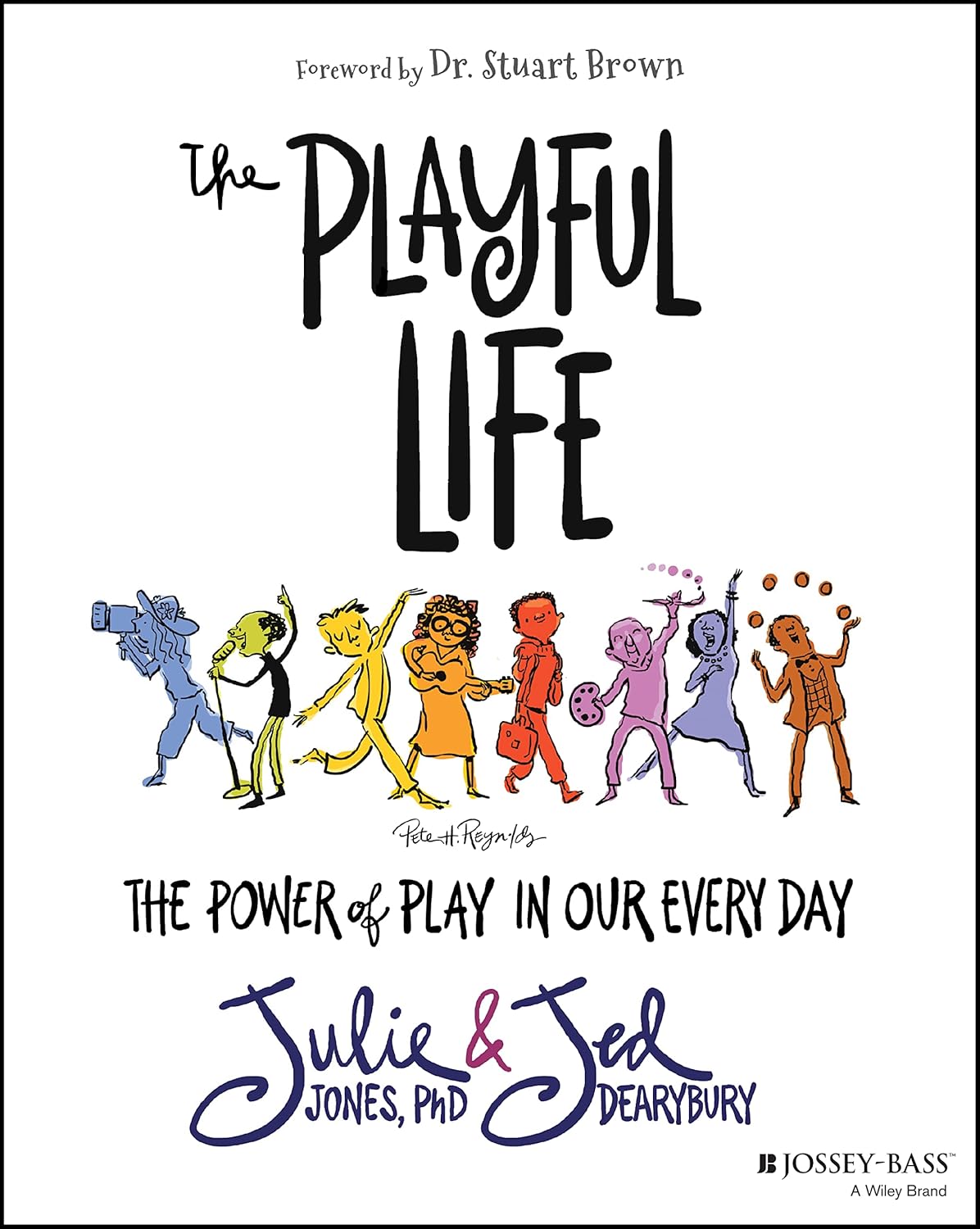The Playful Life: The Power of Play in Our Every Day cover