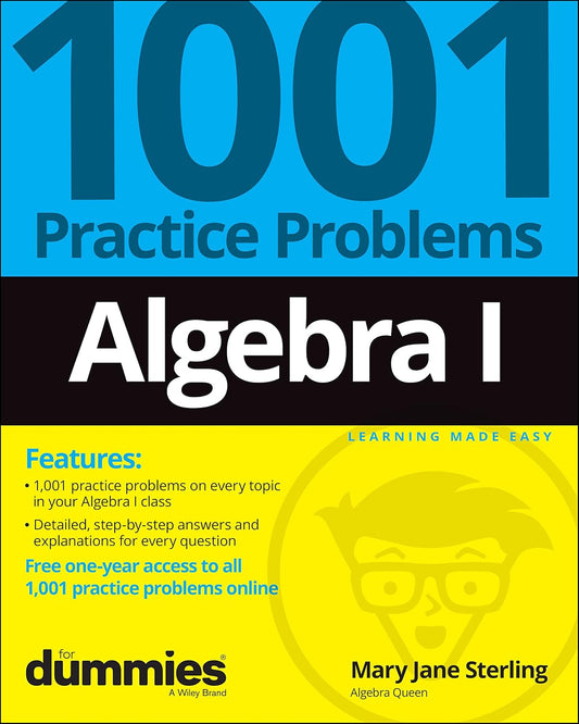 Algebra I: 1001 Practice Problems For Dummies (+ Free Online Practice) cover