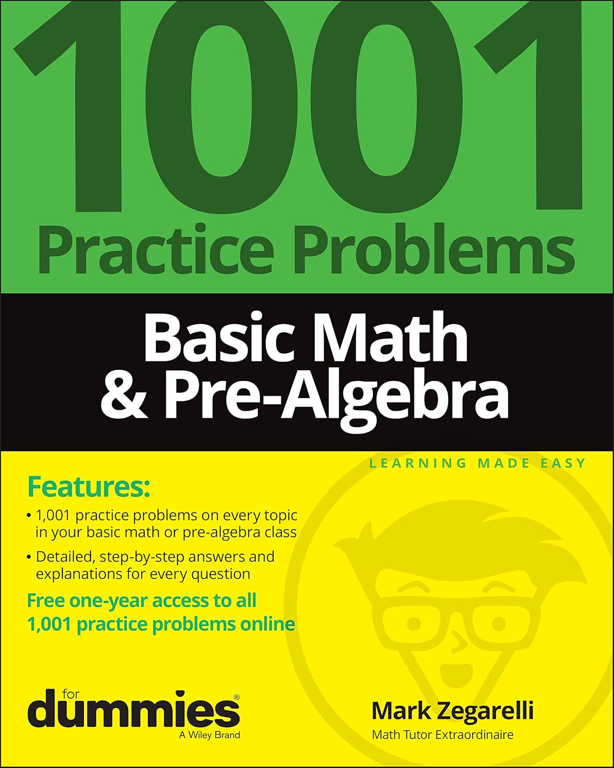 Basic Math & Pre-Algebra: 1001 Practice Problems For Dummies (+ Free Online Practice) cover