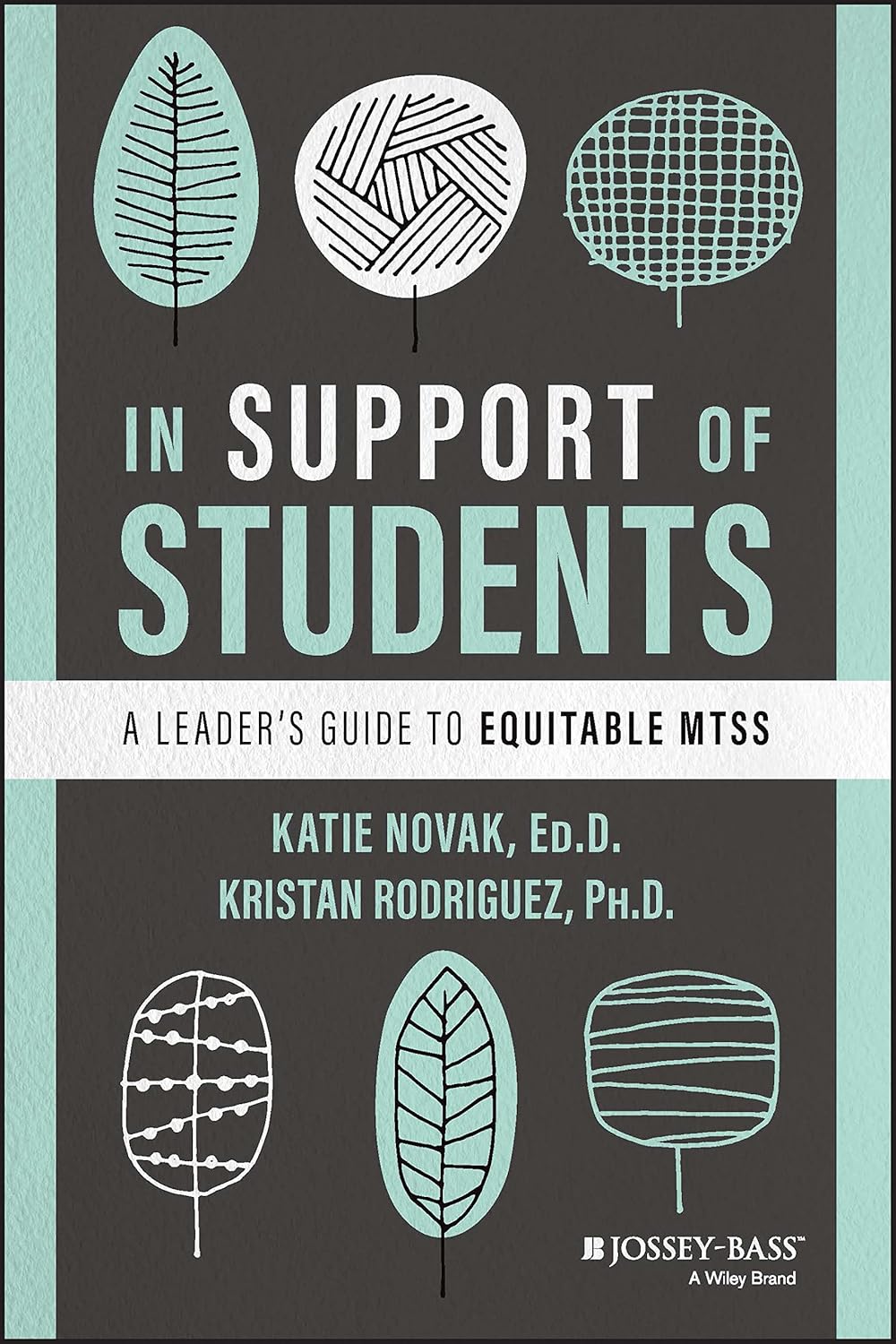 In Support of Students: A Leader's Guide to Equitable MTSS cover