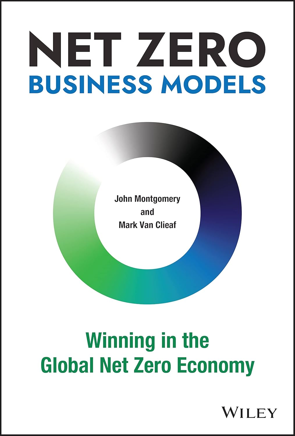 Net Zero Business Models: Winning in the Global Net Zero Economy cover