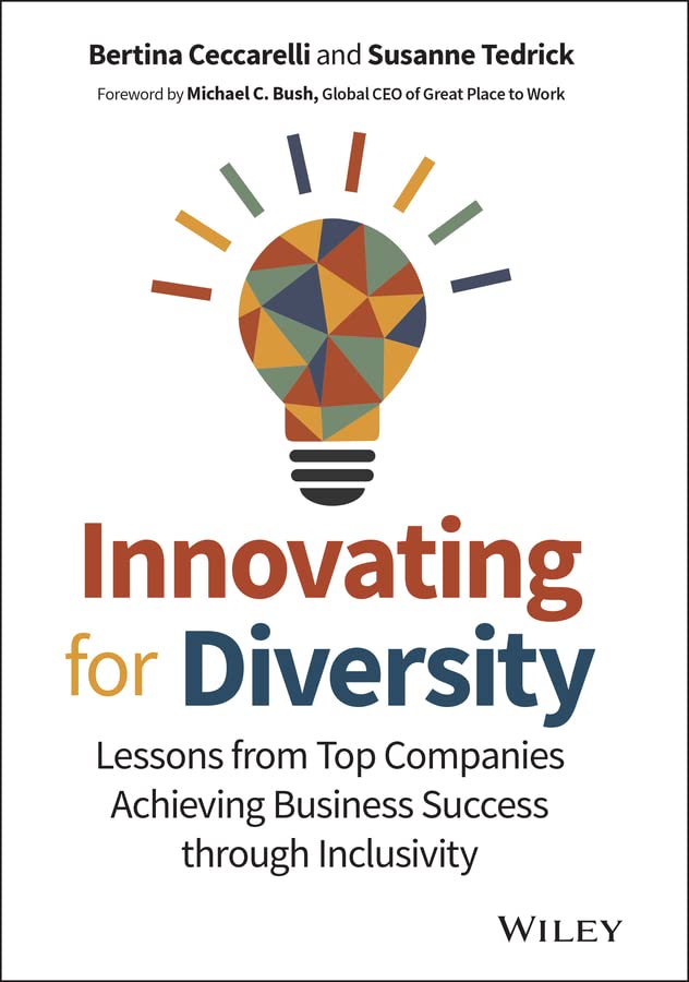 Innovating for Diversity: Lessons from Top Companies Achieving Business Success through Inclusivity cover