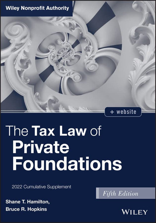 The Tax Law of Private Foundations: 2022 Cumulative Supplement cover
