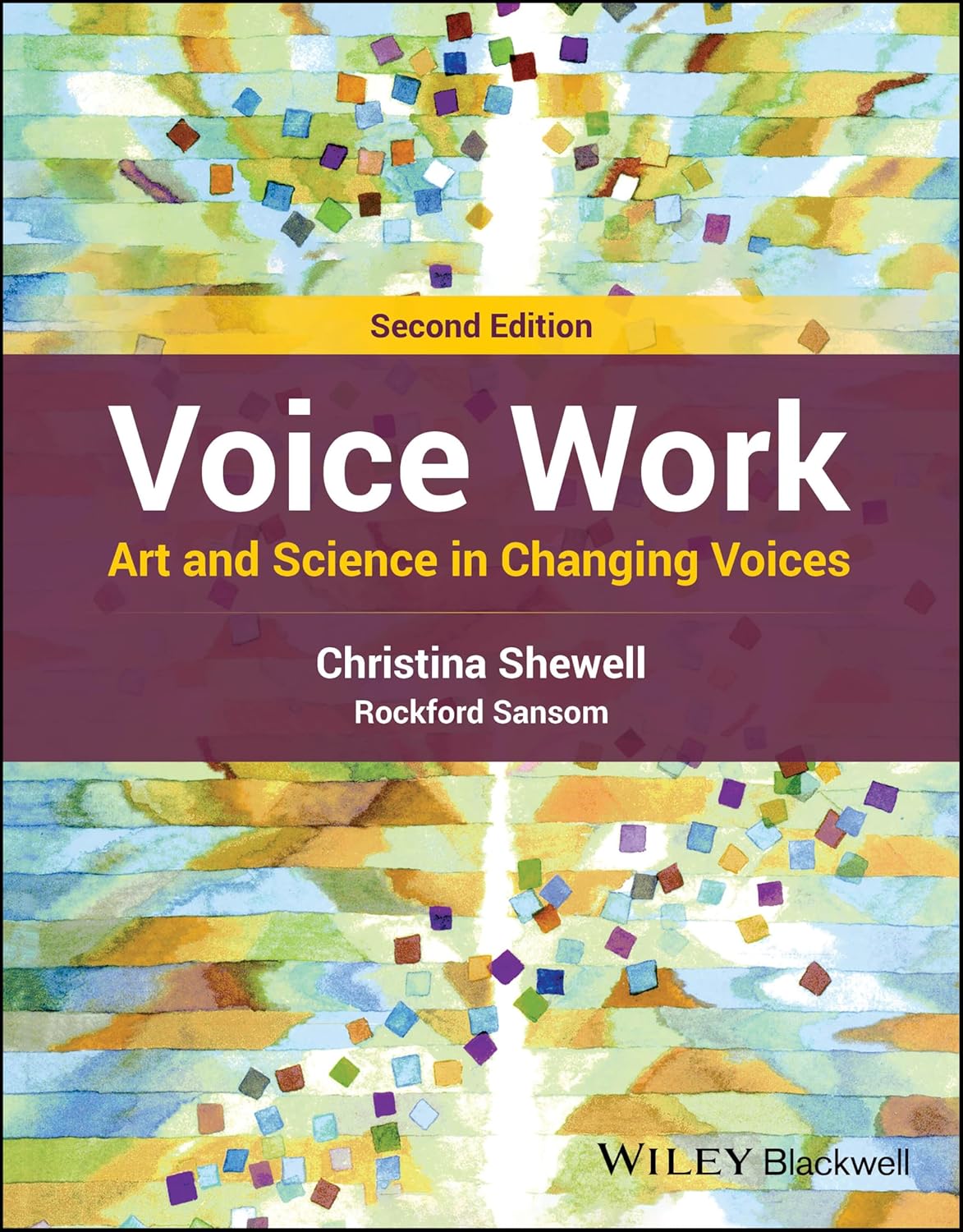Voice Work: Art and Science in Changing Voices cover
